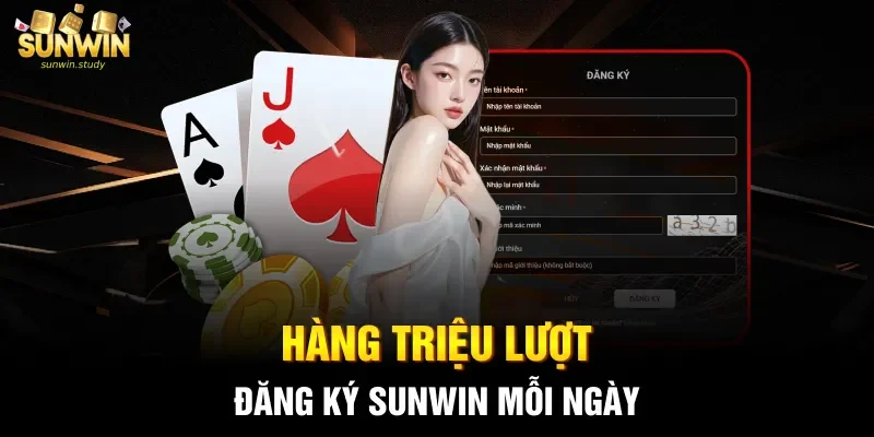 Hàng triệu lượt đăng ký Sunwin mỗi ngày
